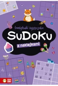 Łamigłówki bystrzaka. Sudoku z naklejkami