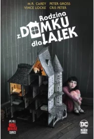 Hill House Comics. Rodzina z domku dla lalek