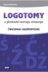 LOGOTOMY z głoskami szeregu ciszącego Ś, Ź, Ć, DŹ Ćwiczenia logopedyczne