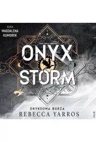 Onyx Storm. Onyksowa burza. Empireum. Tom 3