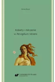 Kobiety i milczenie w "Pervigilium Veneris"