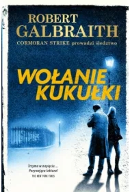 Wołanie kukułki. Cormoran Strike. Tom 1