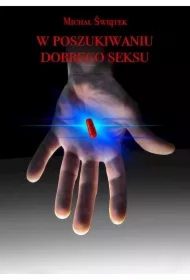 W poszukiwaniu dobrego seksu