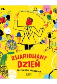 Zwariowany dzień. Trzydzieści zagwozdek