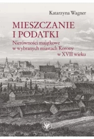 Mieszczanie i podatki. Nierówności majątkowe...