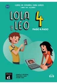 Lola y Leo. Paso a paso 4. Podręcznik ucznia