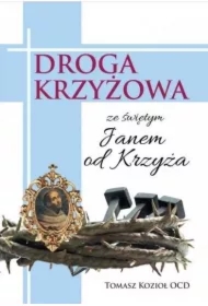 Droga Krzyżowa ze świętym Janem od Krzyża