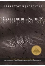 Co u pana słychać?