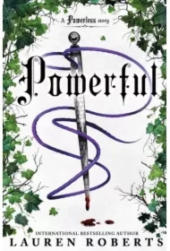 Powerful. Story set in the world of Powerlessl wer. angielska