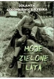 Moje zielone lata
