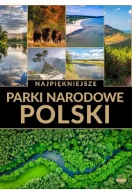 Najpiękniejsze parki narodowe Polski