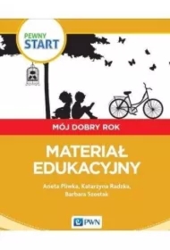 Pewny start. Mój dobry rok. Materiał edukacyjny