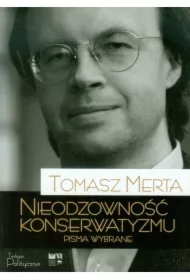 Nieodzowność konserwatyzmu