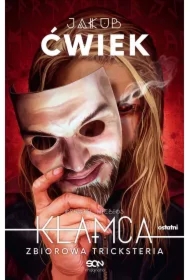 Zbiorowa tricksteria. Kłamca. Tom 5