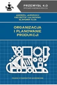 Organizacja i planowanie produkcji