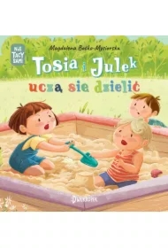 Tosia i Julek uczą się dzielić. (Nie)tacy sami. Tom 4
