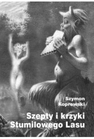 Szepty i krzyki Stumilowego Lasu