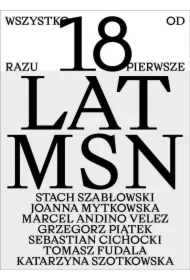 Wszystko od razu Pierwsze 18 lat MSN