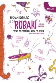 Robaki. Kocham rysować