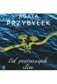 Od pierwszych słów. Detektyw Rafał Kamieński. Tom 1