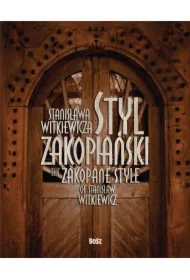 Styl zakopiański Stanisława Witkiewicza