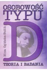 Osobowość typu D. Teoria i badania