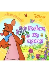 Kocham cię, mamo! Rodzinne rymowanki. Disney