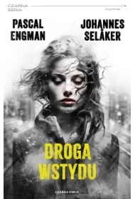 Droga wstydu. Tomas Wolf i Vera Berg. Tom 2