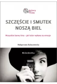 Szczęście i smutek noszą biel