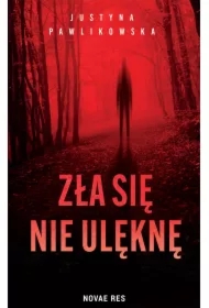 Zła się nie ulęknę