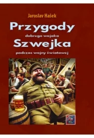 Przygody dobrego wojaka Szwejka podczas wojny.. A4