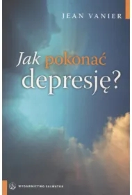 Jak pokonać depresję - Jean Venier
