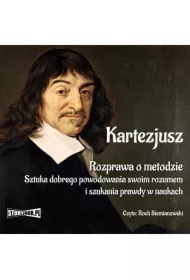 Rozprawa o metodzie. Sztuka...