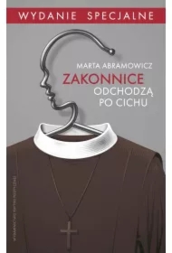 Zakonnice odchodzą po cichu Wydanie specjalne