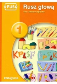 PUS Rusz głową 1 Gry i zabawy logiczne