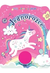 Mój kolorowy świat. Jednorożce