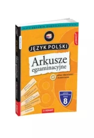 Arkusze egzaminacyjne z języka polskiego dla 8-klasisty
