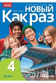 Nowyj Kak raz 4. Podręcznik do języka rosyjskiego dla liceum i technikum