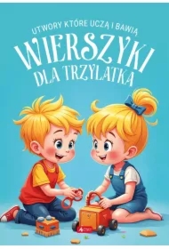 Wierszyki dla trzylatka