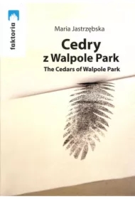 Cedry z Walpole Park / The Cedras of Walpole Park