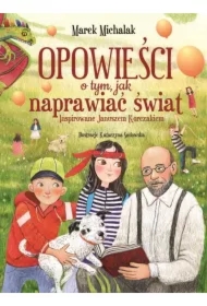 Opowieści o tym, jak naprawiać świat