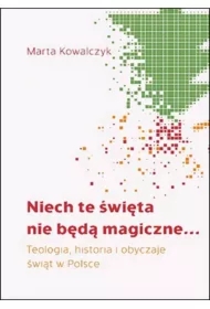 Niech te święta nie będą magiczne