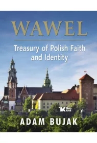 Wawel Skarbiec wiary i polskości Wersja angielska