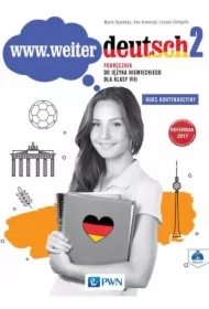 www.weiter deutsch 2. Podręcznik do języka niemieckiego dla klasy VIII. Kurs kontynuacyjny