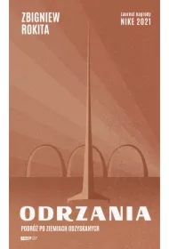 Odrzania. Podróż po Ziemiach Odzyskanych