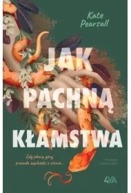 Jak pachną kłamstwa