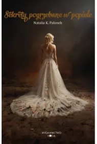 Sekrety pogrzebane w popiele