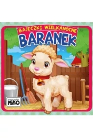 Bajeczki wielkanocne. Baranek