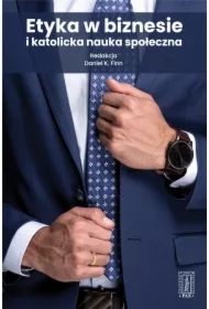 Etyka w biznesie i katolicka nauka społeczna