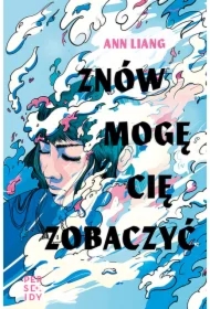 Znów mogę cię zobaczyć